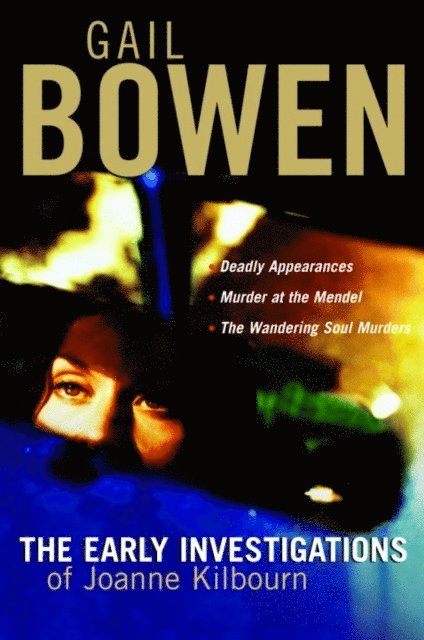 Gail Bowen - Joanne Kilbourn Mysteries 3-Book Bundle Volume 1, E-bok