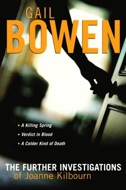 Gail Bowen - Joanne Kilbourn Mysteries 3-Book Bundle Volume 2, E-bok