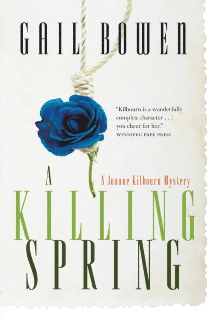 Gail Bowen - Killing Spring, E-bok