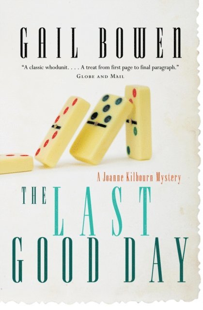 Gail Bowen - Last Good Day, E-bok
