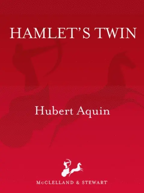 Hubert Aquin - Hamlet's Twin, E-bok. Tillgänglighet: Lägg i varukorg
