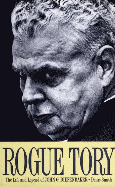 Denis Smith - Rogue Tory, E-bok