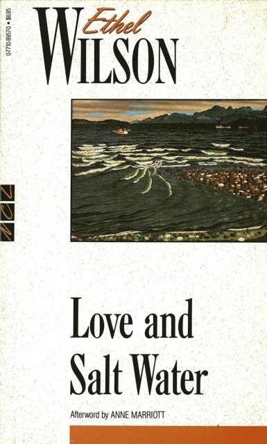 Ethel Wilson - Love and Salt Water, E-bok