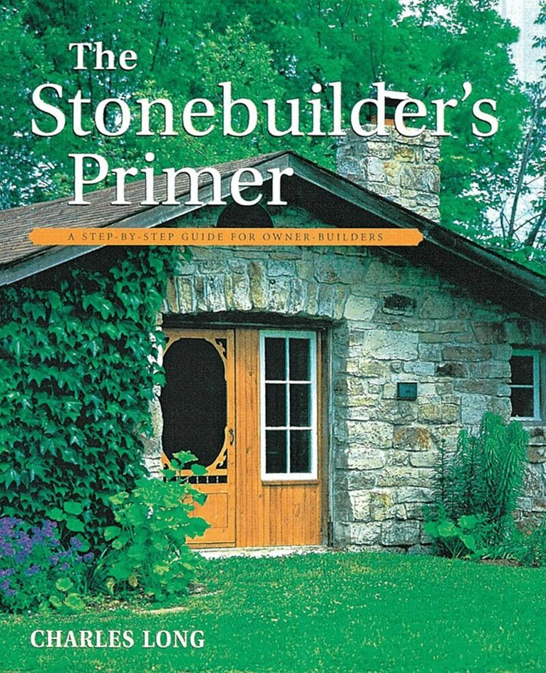 Charles Long - Stonebuilder's Primer, Häftad