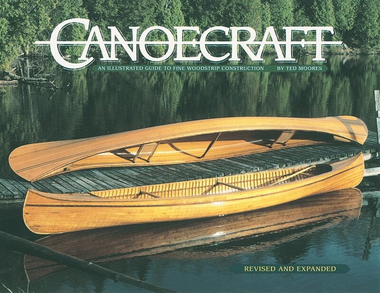 Ted Moores - Canoecraft, Häftad. Tillgänglighet: Lägg i varukorg