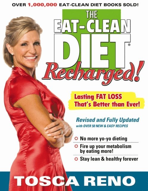 Tosca Reno - Eat-Clean Diet Recharged!, E-bok