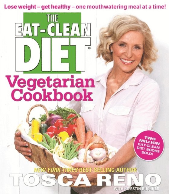 Tosca Reno - Eat-Clean Diet Vegetarian Cookbook, E-bok