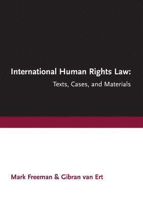 Mark Freeman, Gibran van Ert - International Human Rights Law, Häftad. Tillgänglighet: Tillfälligt slut