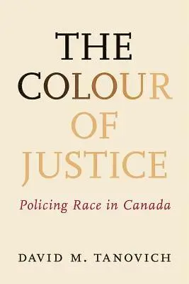 David M. Tanovich - Colour of Justice, Häftad. Tillgänglighet: Lägg i varukorg