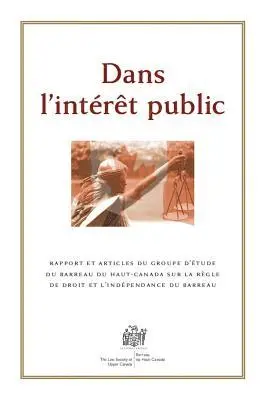 Barreau du Haut-Canada - Dans L'intérêt Public, Häftad. Tillgänglighet: Lägg i varukorg