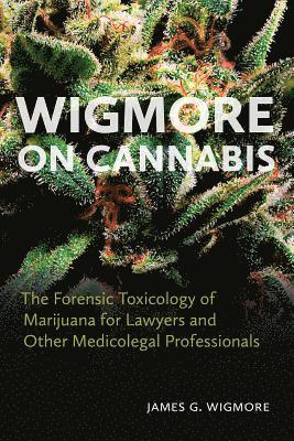 James G. Wigmore - Wigmore on Cannabis, Häftad. Tillgänglighet: Lägg i varukorg
