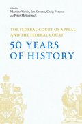 Federal Court of Appeal and the Federal Court