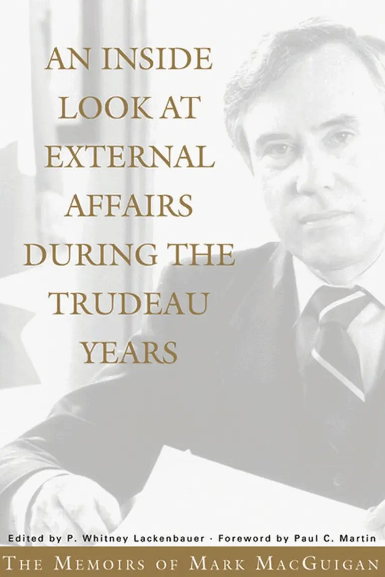 Mark MacGuigan, Whitney Lackenbauer - Inside Look at External Affairs During the Trudeau Years, Inbunden. Tillgänglighet: Tillfälligt slut