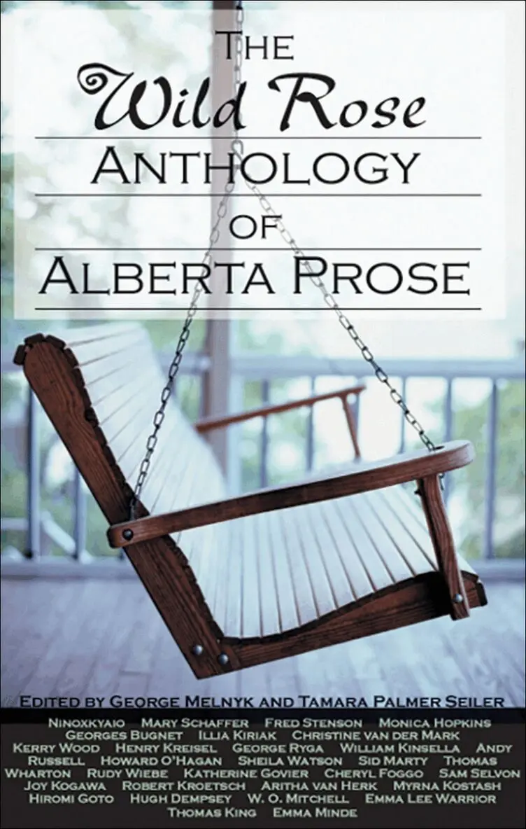 George Melnyk, Tamara Seiler - Wild Rose Anthology of Alberta Prose, Häftad. Tillgänglighet: Tillfälligt slut
