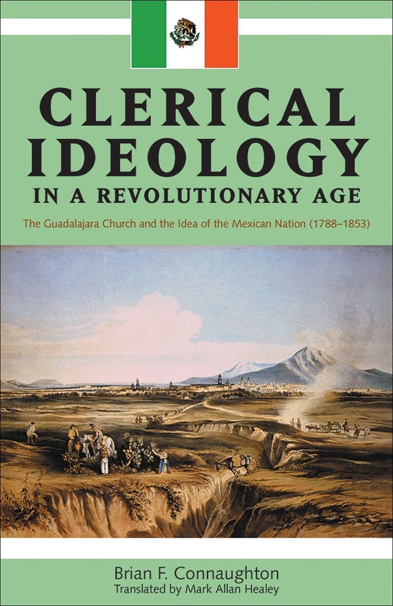 Brian F. Connaughton - Clerical Ideology in a Revolutionary Age, Häftad. Tillgänglighet: Tillfälligt slut
