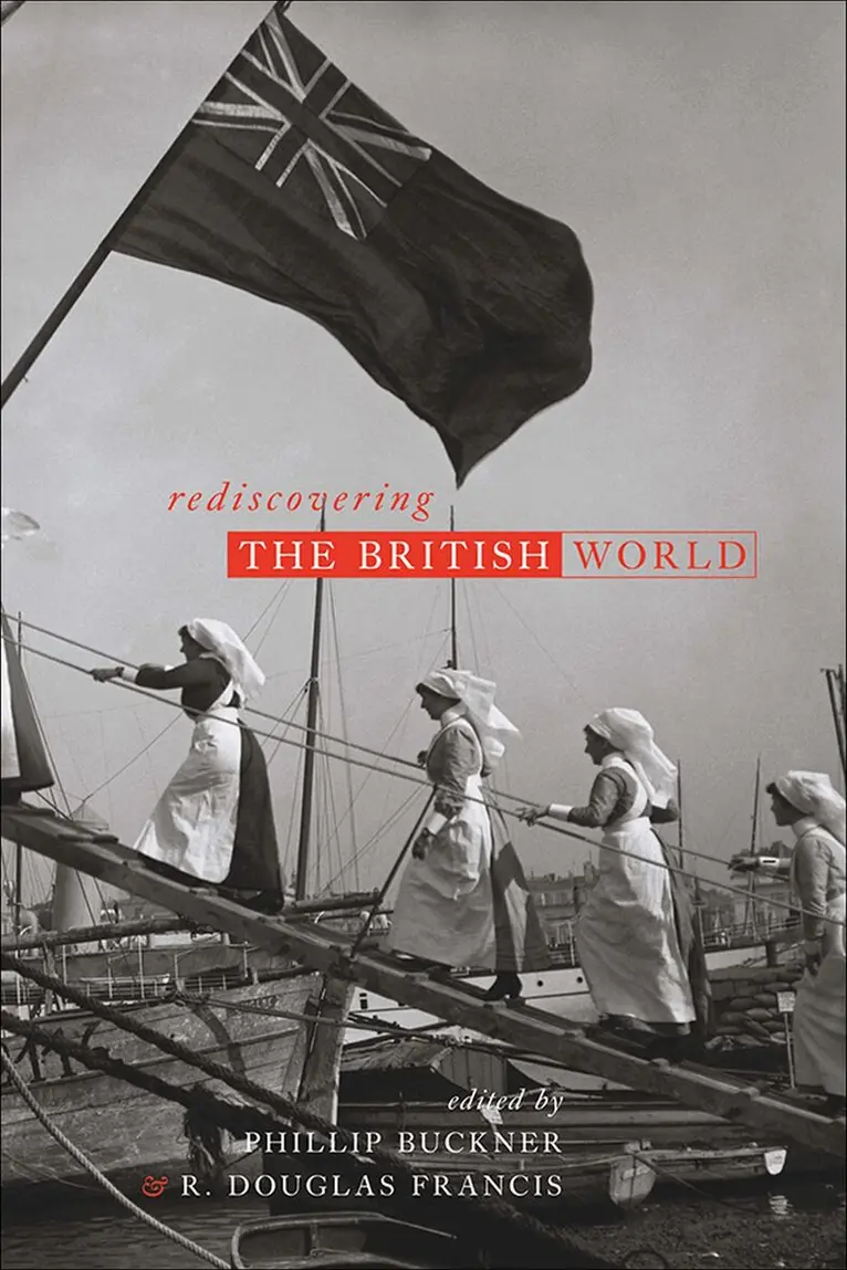Phillip Buckner, R. Douglas Francis - Rediscovering the British World, Häftad. Tillgänglighet: Tillfälligt slut