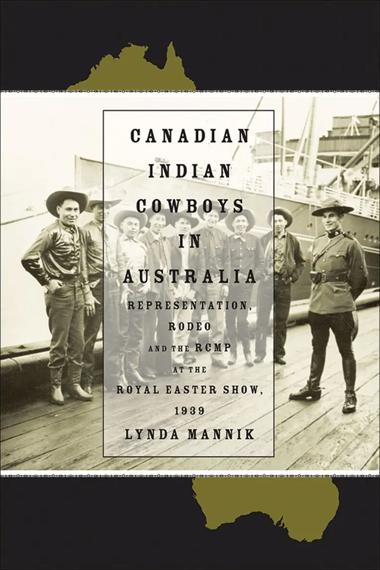 Lynda Mannik - Canadian Indian Cowboys in Australia, Häftad. Tillgänglighet: Tillfälligt slut
