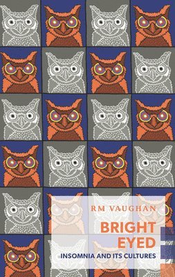RM Vaughan - Bright Eyed, Häftad. Tillgänglighet: Tillfälligt slut