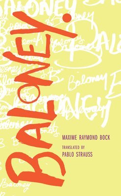 Maxime Raymond Bock - Baloney, Häftad. Tillgänglighet: Tillfälligt slut