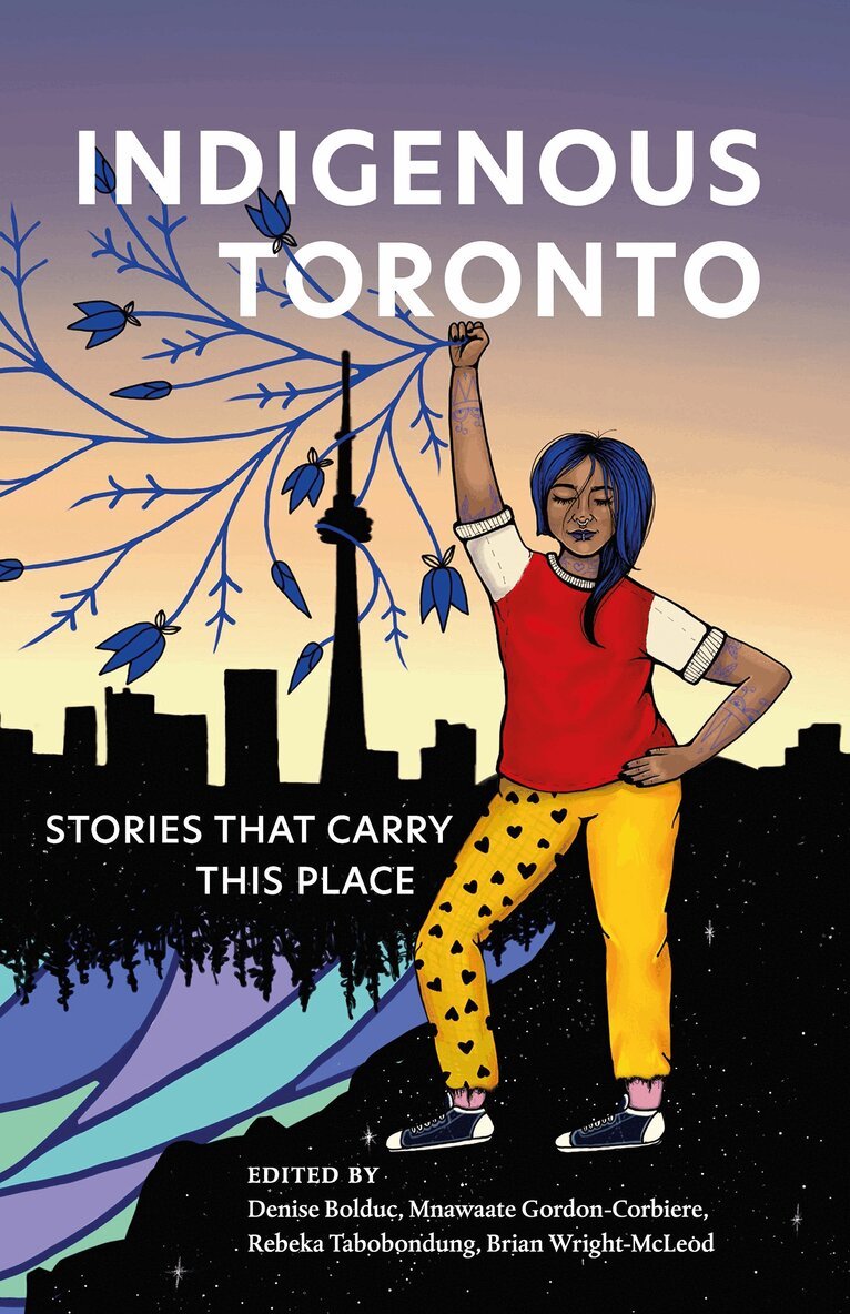 Denise Bolduc, Mnawaate Gordon-Corbiere, Rebeka Tabobondung, Brian Wright-McLeod - Indigenous Toronto, Häftad. Tillgänglighet: Lägg i varukorg