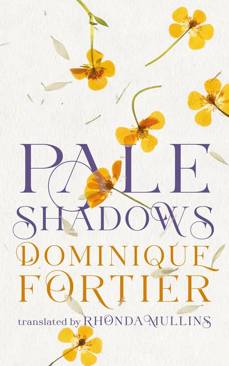 Dominique Fortier - Pale Shadows, Häftad