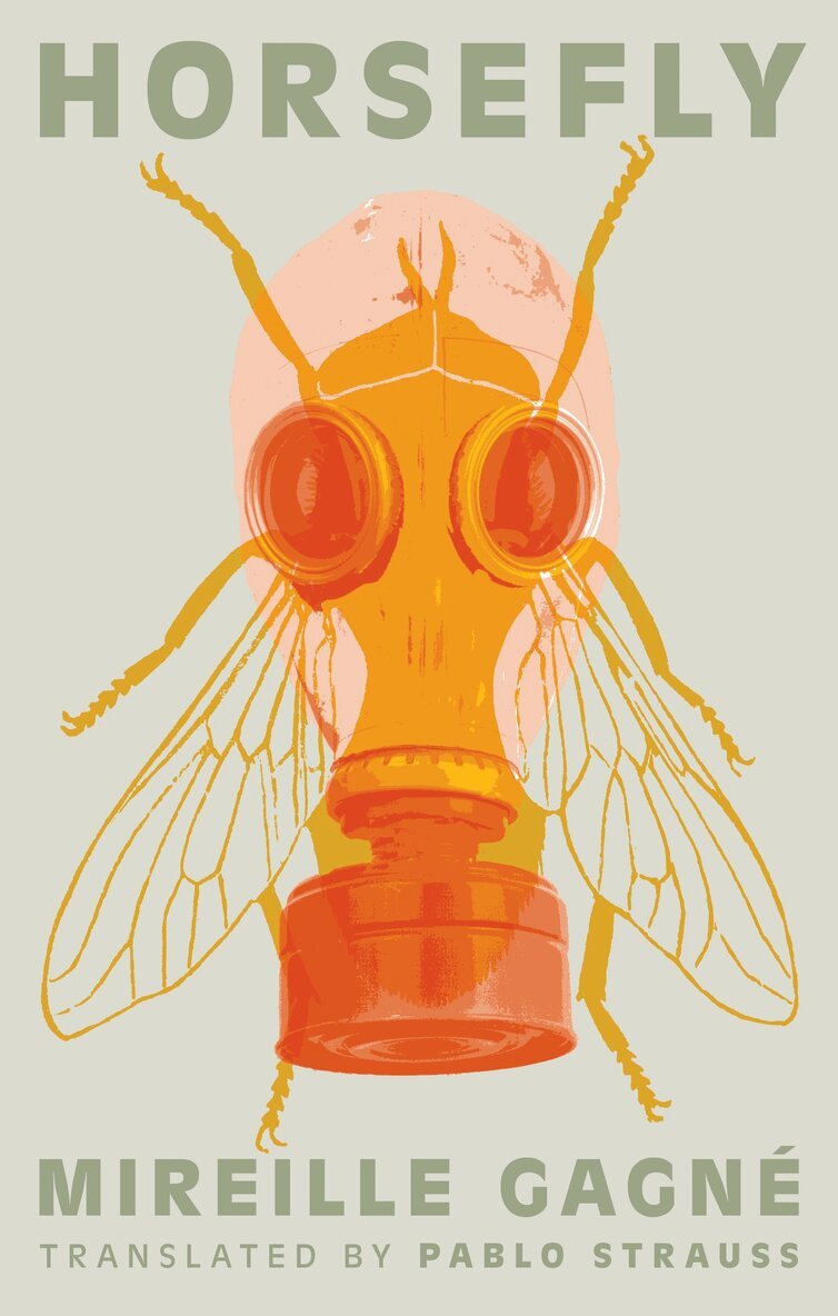 Mireille Gagné - Horsefly, Häftad