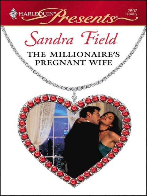 Sandra Field - Millionaire's Pregnant Wife, E-bok
