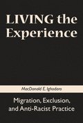 Living the Experience