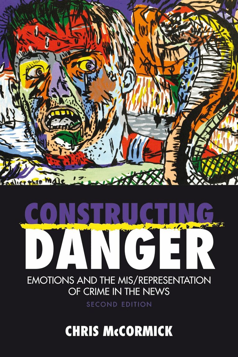 Christopher McCormick - Constructing Danger, 2nd edition, Häftad. Tillgänglighet: Lägg i varukorg