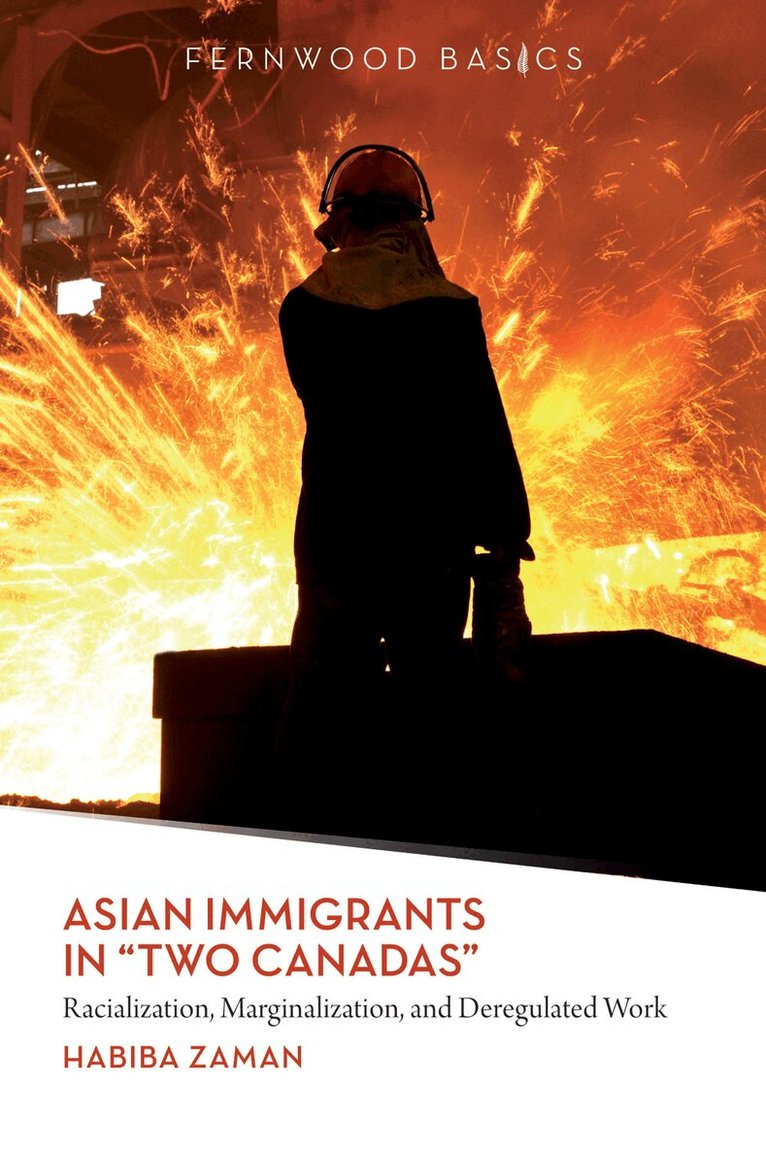 Habiba Zaman - Asian Immigrants in “Two Canadas”, Häftad