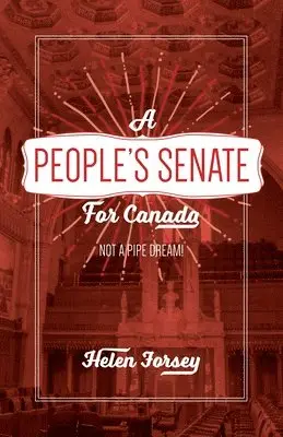 Helen Forsey - People's Senate for Canada, Häftad. Tillgänglighet: Tillfälligt slut