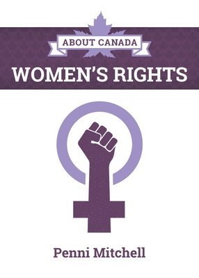 Penni Mitchell - About Canada: Women's Rights, Häftad