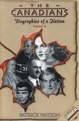 Patrick Watson - The Canadians : Biographies of a Nation. Tillgänglighet: Tillfälligt slut