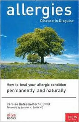 Allergies, Disease in Disguise