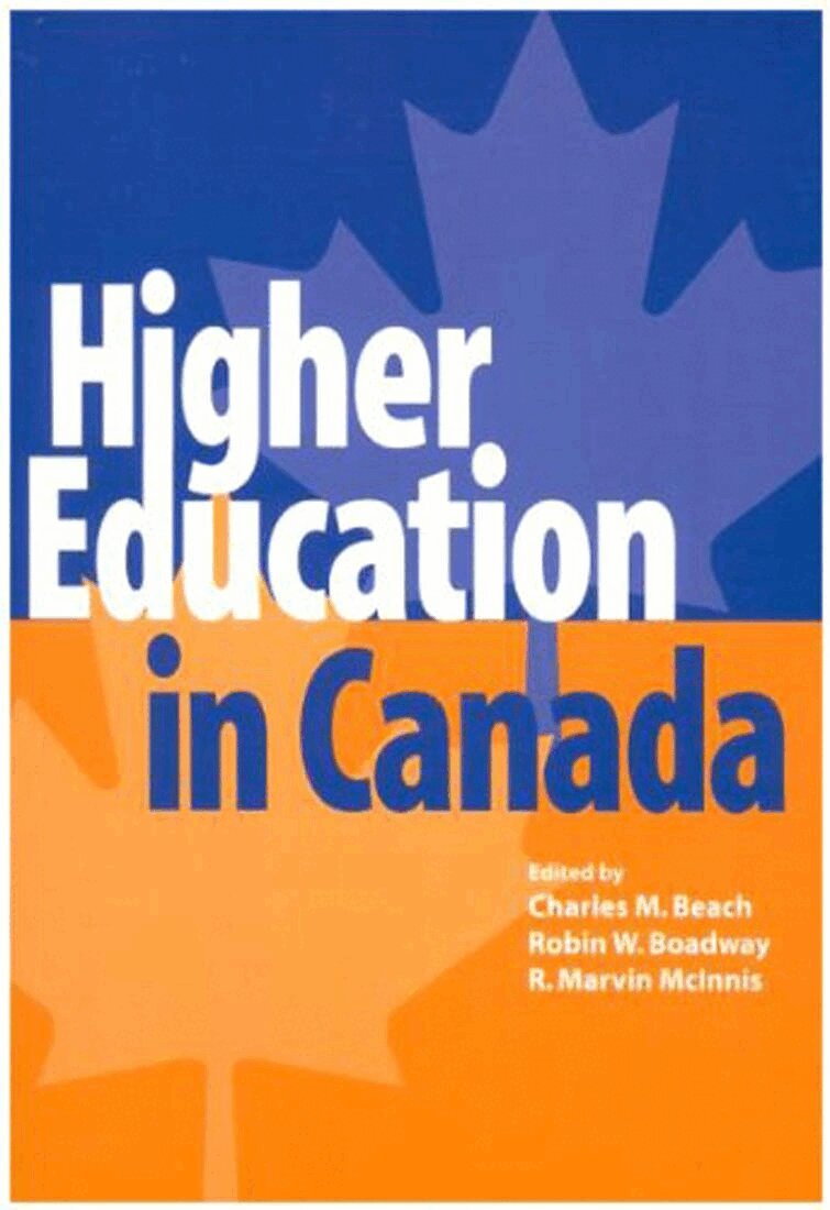 Charles M. Beach, Robin Boadway, Marvin McInnis - Higher Education in Canada, Häftad. Tillgänglighet: Tillfälligt slut