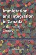 Immigration and Integration in Canada in the Twenty-first Century