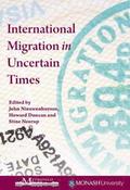 International Migration in Uncertain Times