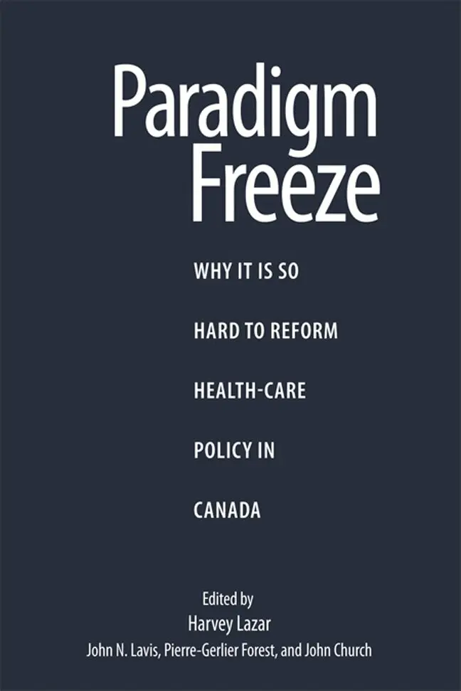 Harvey Lazar, Pierre-Gerlier Forest, John N. Lavis, John Church - Paradigm Freeze, Häftad. Tillgänglighet: Tillfälligt slut