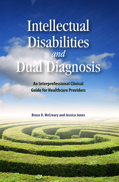 Jessica Jones, Bruce D. McCreary - Intellectual Disabilities and Dual Diagnosis, E-bok
