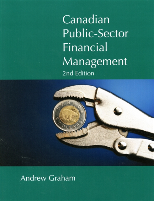 Andrew Graham - Canadian Public-Sector Financial Management, E-bok