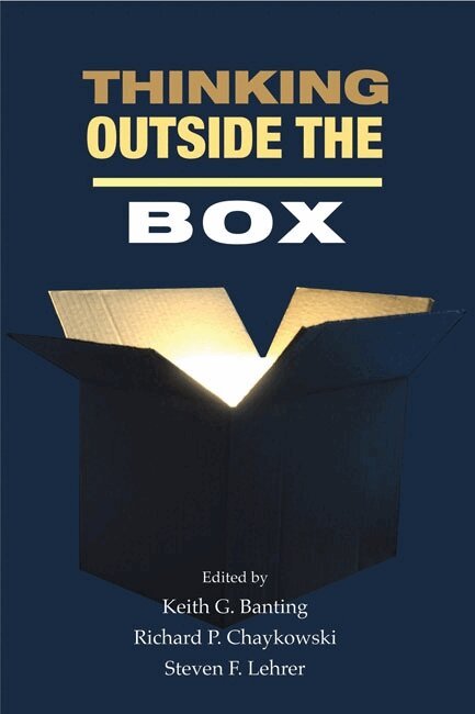 Keith G. Banting, Richard P. Chaykowski, Steven F. Lehrer - Thinking Outside the Box, Häftad. Tillgänglighet: Tillfälligt slut