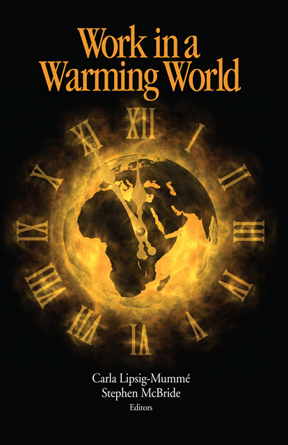 Stephen Mcbride, Carla Lipsig-Mumme - Work in a Warming World, E-bok