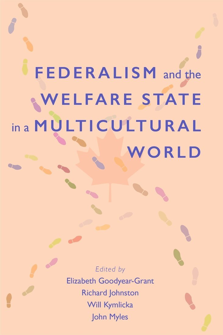 Elizabeth Goodyear-Grant, Richard Johnston, Will Kymlicka, John Myles - Federalism and the Welfare State in a Multicultural World, Häftad. Tillgänglighet: Tillfälligt slut