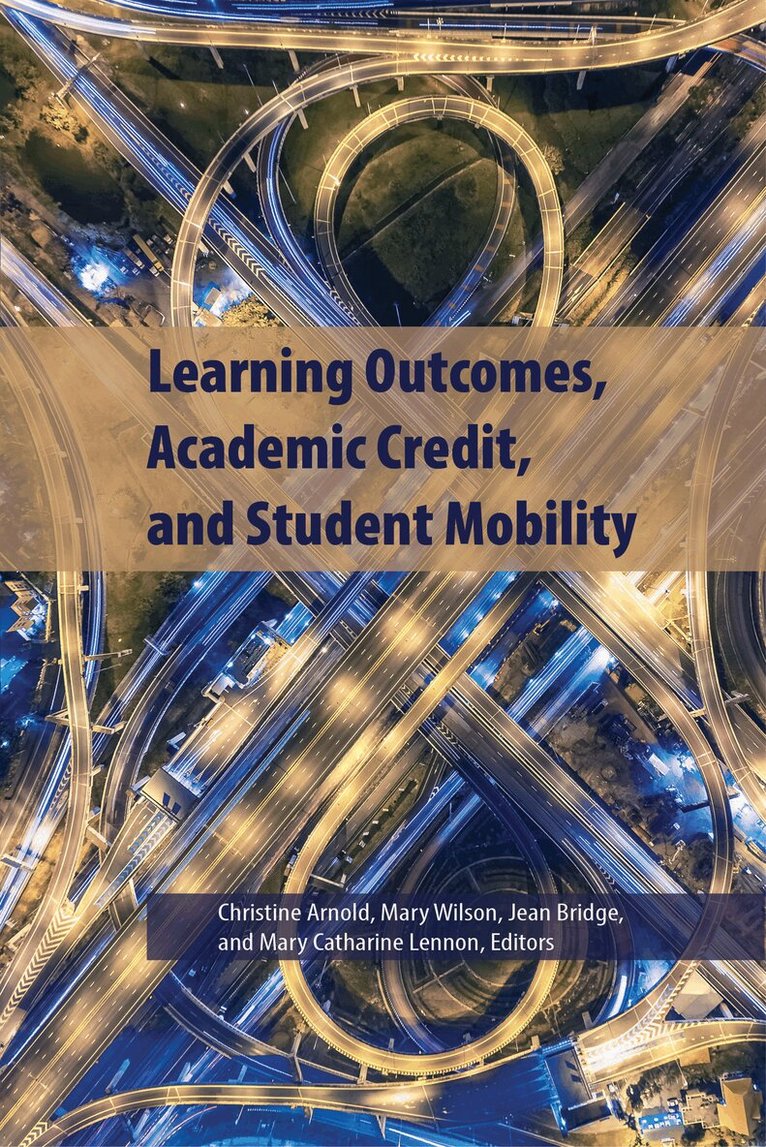 Christine Arnold, Mary Wilson, Jean Bridge, Mary Catherine Lennon - Learning Outcomes, Academic Credit and Student Mobility, Häftad. Tillgänglighet: Tillfälligt slut