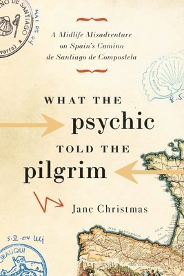 Jane Christmas - What the Psychic Told the Pilgrim, Häftad