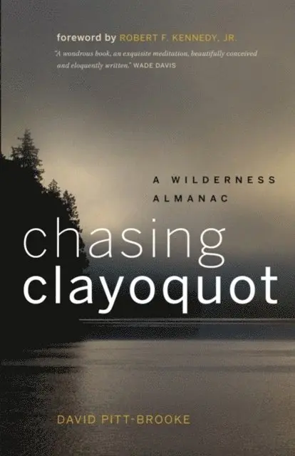 David Pitt-Brooke - Chasing Clayoquot, E-bok. Tillgänglighet: Lägg i varukorg