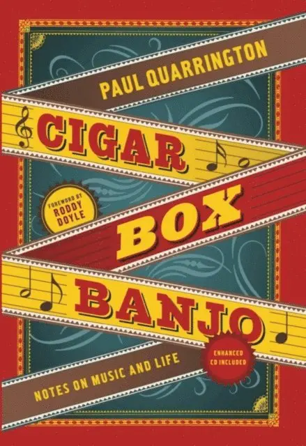 Paul Quarrington - Cigar Box Banjo, E-bok. Tillgänglighet: Lägg i varukorg
