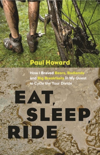 Paul Howard - Eat, Sleep, Ride, E-bok