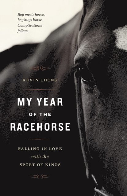 Kevin Chong - My Year of the Racehorse, E-bok