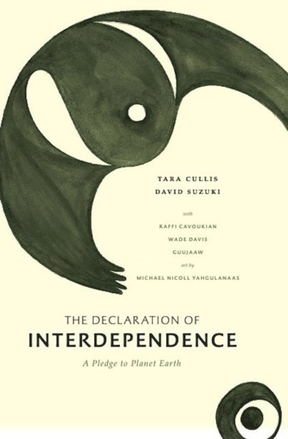 David Suzuki, Tara Cullis - Declaration of Interdependence, E-bok